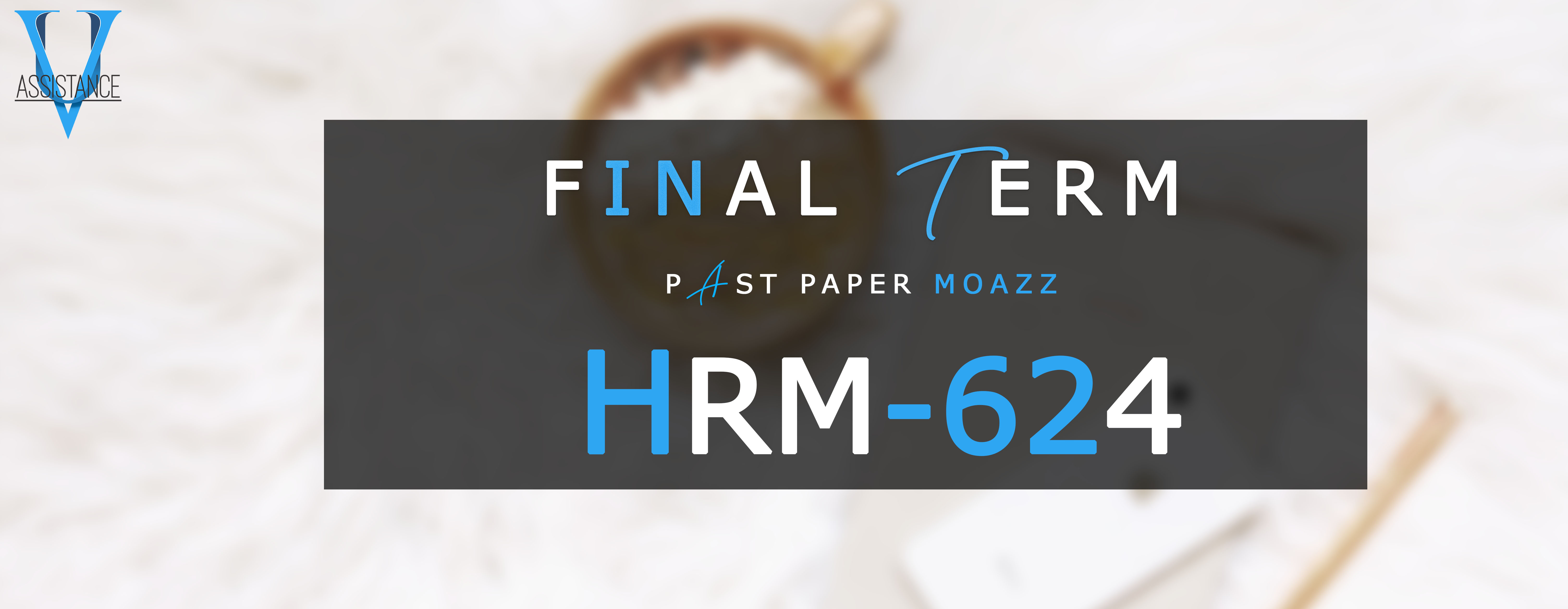 hrm624 assignment solution 2022