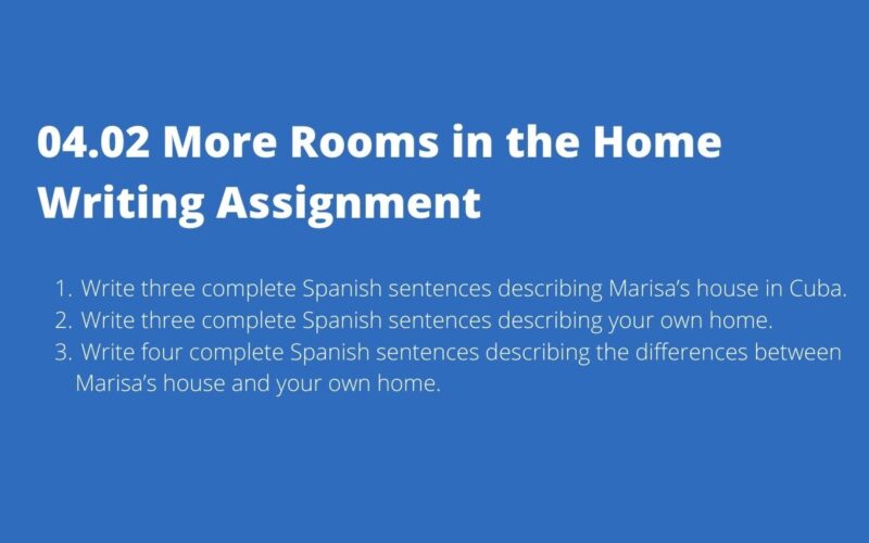 04.02 More Rooms in the Home Writing Assignment