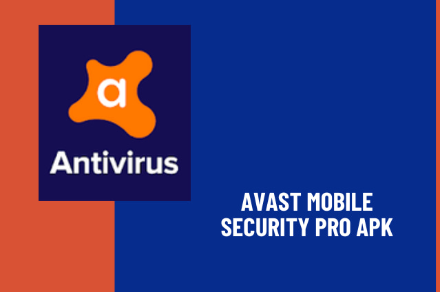 Avast Mobile Security Pro App